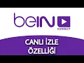 Bein Connect Canli Mac Nasil Izlenir Canli Izle