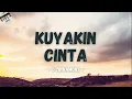 Download Lagu DCinnamons - Kuyakin Cinta - Viola Lirik