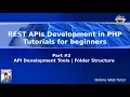 Learn REST APIs development in Core PHP Tutorials for Beginners Tools we Need Folder Structure
