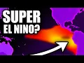 A Super El Nino Is Forming
