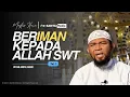 Download Lagu Beriman kepada Allah swt : USTAD ARIFUL BAHRI (Vol. 1)#fypyoutube #malaysia #indonesia