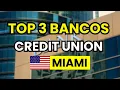 TOP 3 Best CREDIT UNION BANKS in MIAMI USA