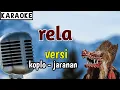 Lagu Rela - inka christie ( karaoke ) versi koplo - jaranan