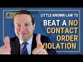 Few Know Not All Violations of No Contact Orders are Crimes Washington State Attorney
