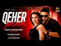 QEHER MASHUP - Guru Randhawa Ketika Sharma Dhamaal 4 Lastest Punjabi Songs 2026