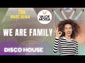 Download Lagu Sister Sledge - We Are Family (Disco House Remix)