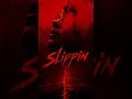 PK - Slippin