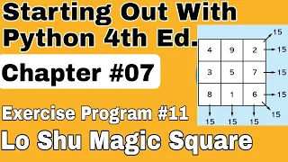 Starting Out With Python Chapter 7 Exercise Program 11 Lo Shu Magic Square Python Exercise
