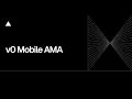 Community Session v0 mobile AMA