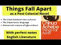 Things Fall Apart as a Post Colonial novel by Chinua Achebe Thinking Literature