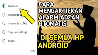 cara mengaktifkan alarm adzan otomatis di hp android terbaru