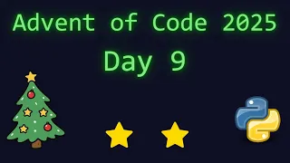 Advent of Code 2025 - Day 9 Python