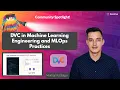 DVC in Machine Learning Engineering and MLOps Practices
