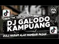 Download Lagu DJ GALODO KAMPUANG JJ X BREAKBEAT DJ VIRAL TIK TOK
