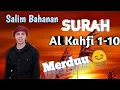 Download Lagu Salim Bahanan - SURAH Al Kahfi 1 10
