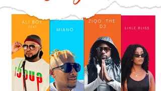 ziqo sinyorita ft ali boy steleke cwaka vee lihle bliss u0026 miano
