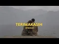 Lagu Armada - Terima Kasih (Lyric) 