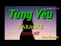 Download Lagu [Karaoke] Từng Yêu - Phan Duy Anh / TONE NỮ