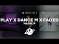 Download Lagu PLAY x DANCE MONKEY x FADED [Mashup] - Alan Walker, K-391, Tones and I, Mangoo, Tungevaag