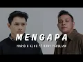 Download Lagu RONY PARULIAN FT MARIO G KLAU - MENGAPA | LIRIK VIDEO