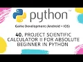Project Scientific Calculator II for Absolute Beginner in Python