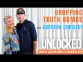 Dropping Truth Bombs feat Grayson Chrisley Unlocked with Savannah Chrisley Ep 149