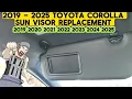 2019 - 2025 TOYOTA COROLLA SUN VISOR REPLACEMENT TUTORIAL 2019 2020 2021 2022 2023 2024 2025
