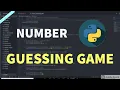 NUMBER GUESSING GAME PYTHON PROJECT TUTORIALS