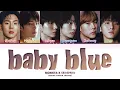 Lagu MONSTA X (몬스타엑스) baby blue Lyrics (Color Coded Lyrics)