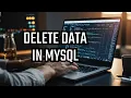 Mysql tutorial for beginners delete query explained step by step