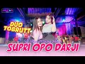 Download Lagu Supri Opo Darji - Duo Tobrut \