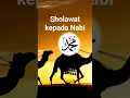 Download Lagu Sholawat kepada Nabi #maribershalawat #sholawat #yuksholawatan #islamicnaat #islamicshorts #fypシ