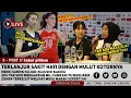 Download Lagu EMOSI MELEDAK !! MEGA = KAU TAK PUNYA OTAK..TAK SUDI MULUTKU MEMBERI MAAF !! ZEHRA SAMPAI GEMETAR