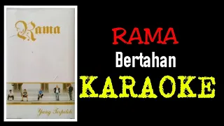 Download Rama band - Bertahan (karaoke) MP3