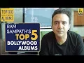 Lagu Ram Sampath's Top 5 Bollywood Albums | Film Companion