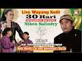 Lagu LIVE WAYANG KULIT || 30 HARI RAMADHAN BERSAMA NIKEN SALINDRY || KI ANOM DWJOKANGKO,DUOJO#jelasgoyang
