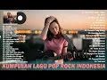 Lagu PAS BAND, J ROCKS, THE ROCK - Kumpulan Lagu Pop Rock Indonesia Terbaik \u0026 Terpopuler
