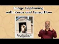 Image Captioning with Keras and TensorFlow 10 4