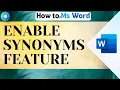How To Enable Synonyms Feature In Microsoft Word