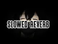 Download Lagu MERA Dil YE PUKARE AAJA (SLOWED) +(REVERB) SONG NEW 2022 #slowed #reverb