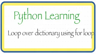 Python Tutorial Loop over Dictionary