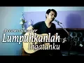 Download Lagu LUMPUHKANLAH INGATANKU - GEISHA (Accoustic Cover)