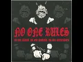 Download Lagu No One Rules - No One Slaves, No One Controls, No One Surrenders (1999)