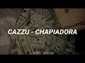 Cazzu - Chapiadora [Letra]