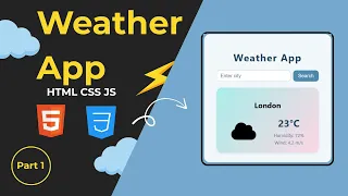 Build a stunning Weather App with HTML CSS JavaScript - UI Design Part 1