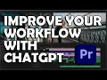 How to Automate Premiere Pro Project Organization with Python ChatGPT Boost Your Workflow