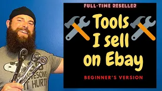Common Tools I sell on Ebay for Profit Full time reseller - Beginner s Version