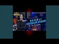 Lagu Sekali Seumur Hidup
