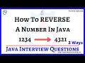 10 How to Reverse a Number in Java Program to Reverse a Number in Java Java Interview Questions