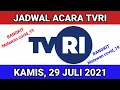 Download Lagu JADWAL ACARA TVRI HARI INI_KAMIS 29 JULI 2021_INFO COVID_19 TERKINI